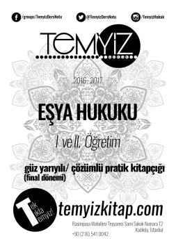 Eşya Hukuku 2016-2017 Güz Yarıyılı Final Dönemi Çözümlü Pratik Kitapçığı