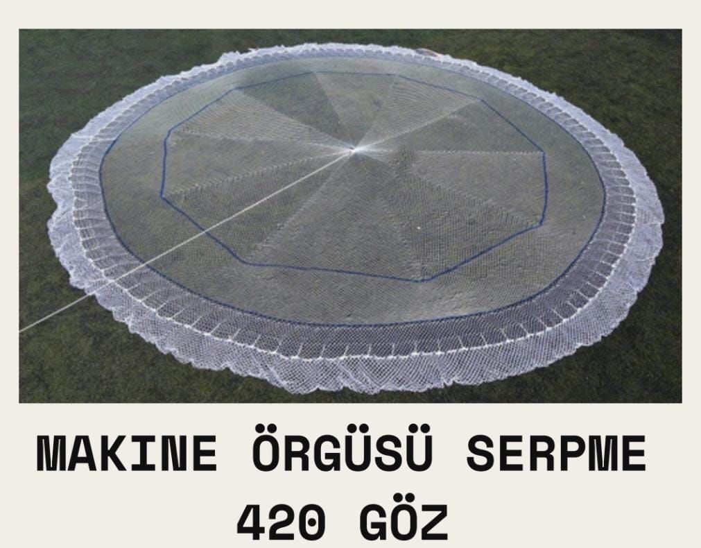 Serpme Ağ (420 Göz Makine Örgüsü)