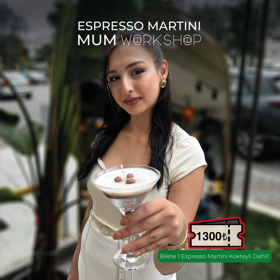 Espresso Martini Mum Workshop - Etkinlik Biletleri