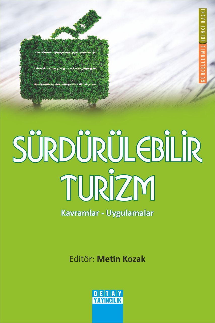 SÜRDÜRÜLEBİLİR TURİZM Kavramlar Uygulamalar