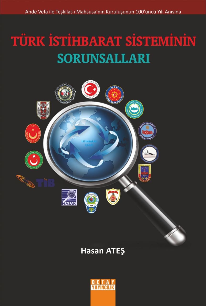 TÜRK İSTİHBARAT SİSTEMİNİN SORUNSALLARI