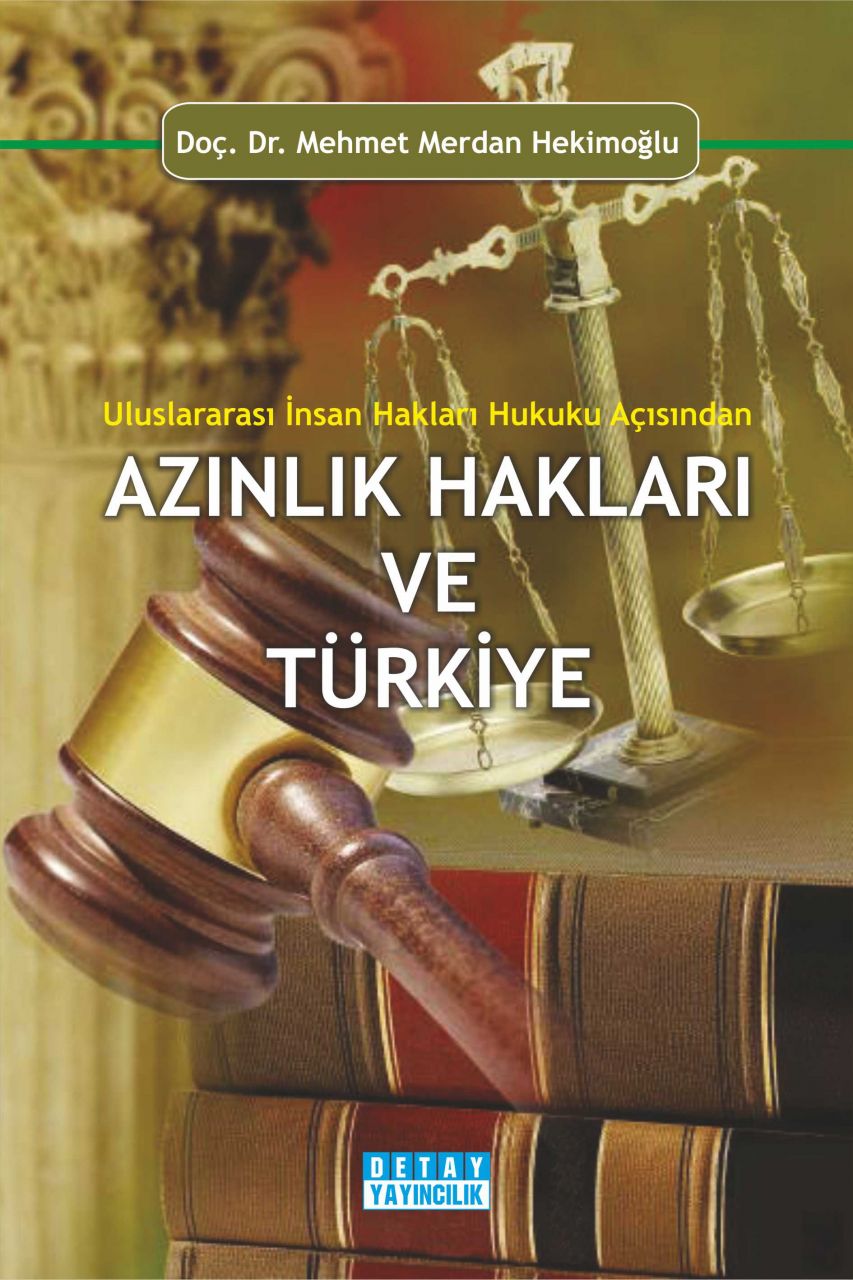 Uluslararası İnsan Hakları Hukuku Açısından AZINLIK HAKLARI VE TÜRKİYE