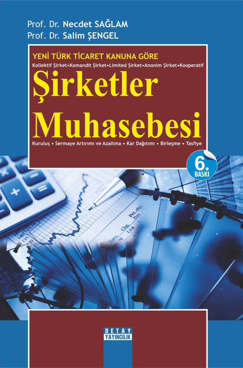 Yeni Türk Ticaret Kanuna Göre ŞİRKETLER MUHASEBESİ