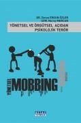 Yönetsel Ve Örgütsel Açıdan Psikolojik Terör MOBBİNG