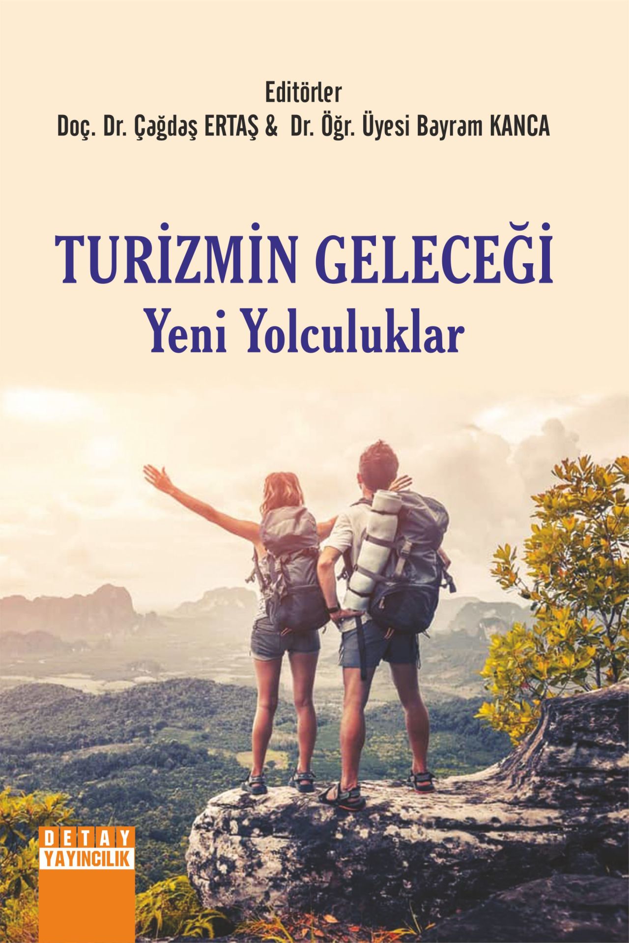 TURİZMİN GELECEĞİ YENİ YOLCULUKLAR