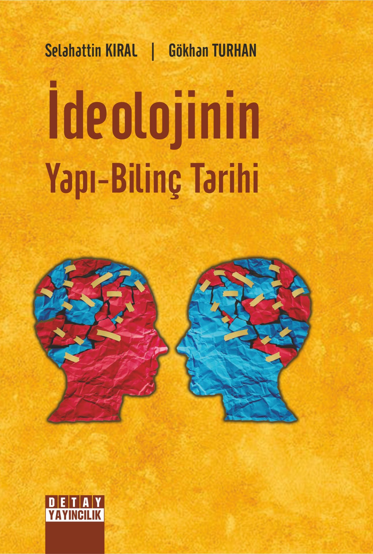 İDEOLOJİNİN YAPI-BİLİNÇ TARİHİ