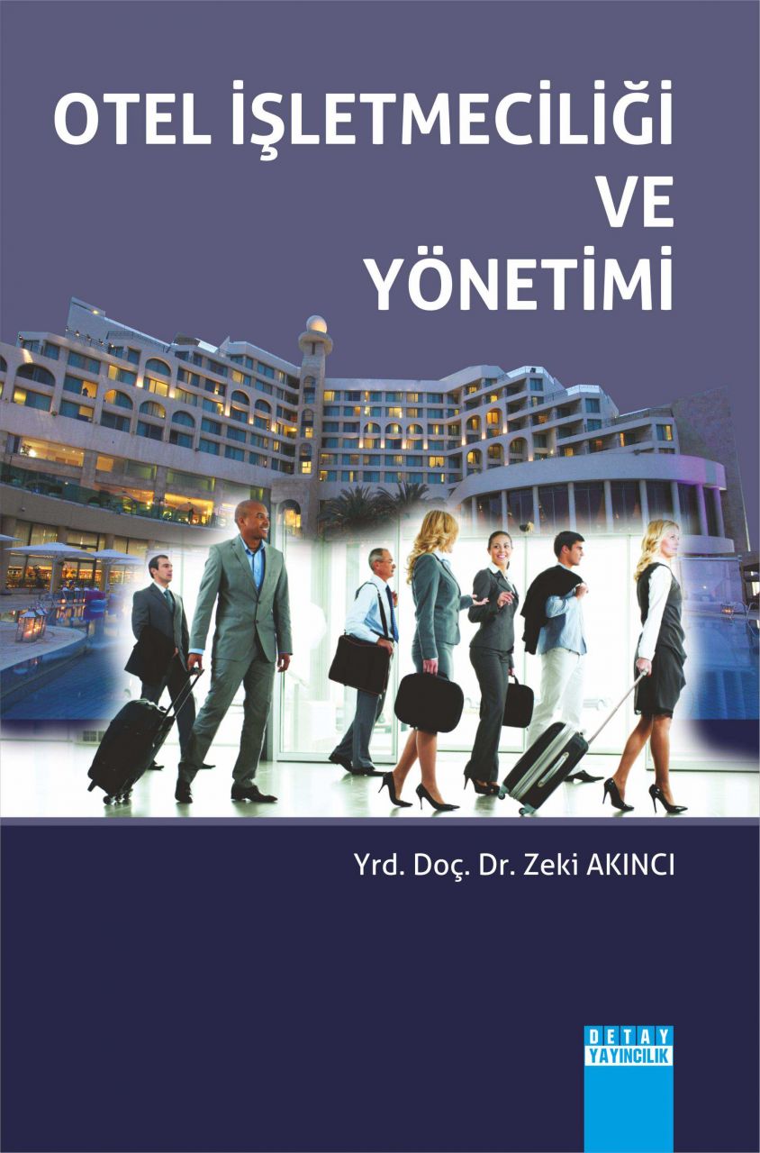 OTEL İŞLETMECİLİĞİ VE YÖNETİMİ