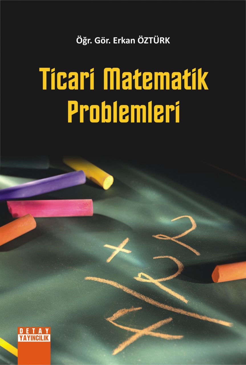 TİCARİ MATEMATİK PROBLEMLERİ