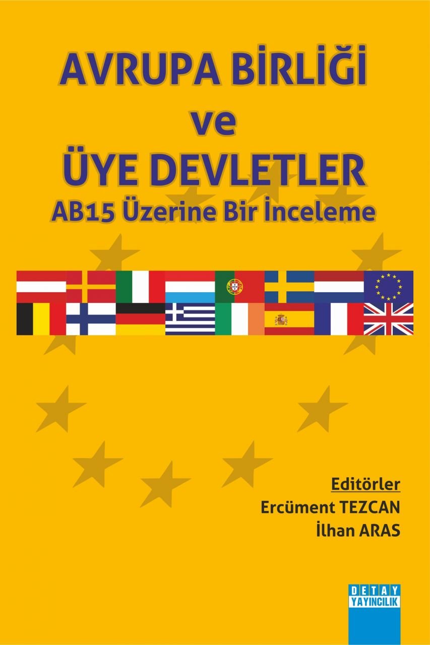 AVRUPA BİRLİĞİ VE ÜYE DEVLETLER AB15 ÜZERİNE BİR İNCELEME