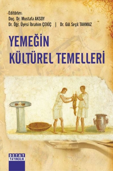 YEMEĞİN KÜLTÜREL TEMELLERİ