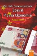 Çin Halk Cumhuriyetinde SOSYAL PİYASA EKONOMİSİ