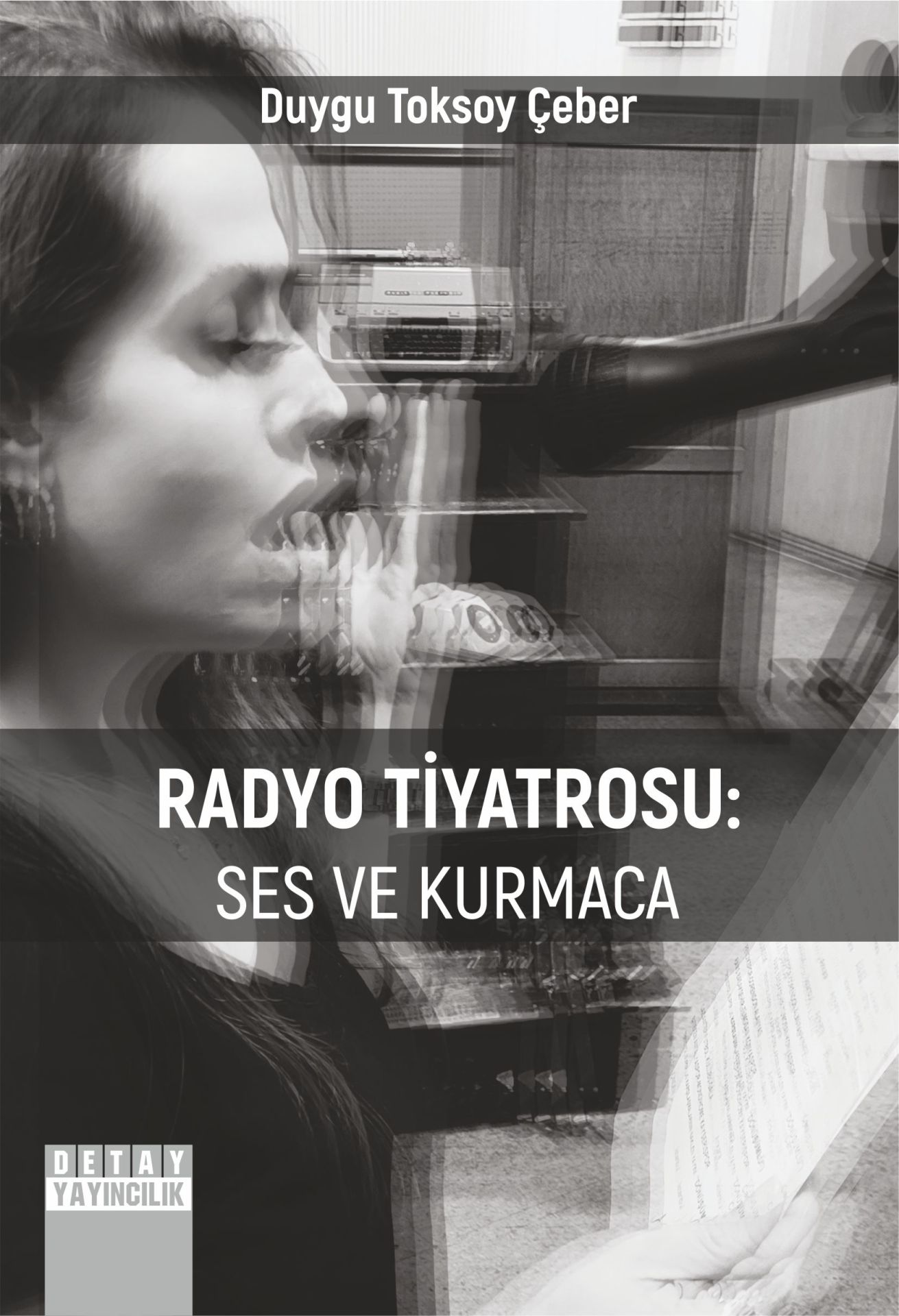 RADYO TİYATROSU: SES VE KURMACA