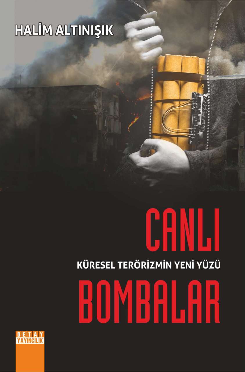 Küresel Terörizmin Yeni Yüzü CANLI BOMBALAR