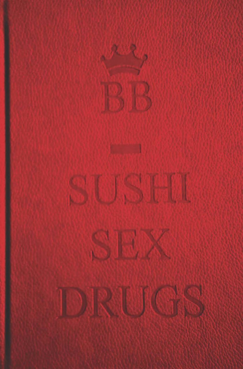 SUSHI SEX DRUGS