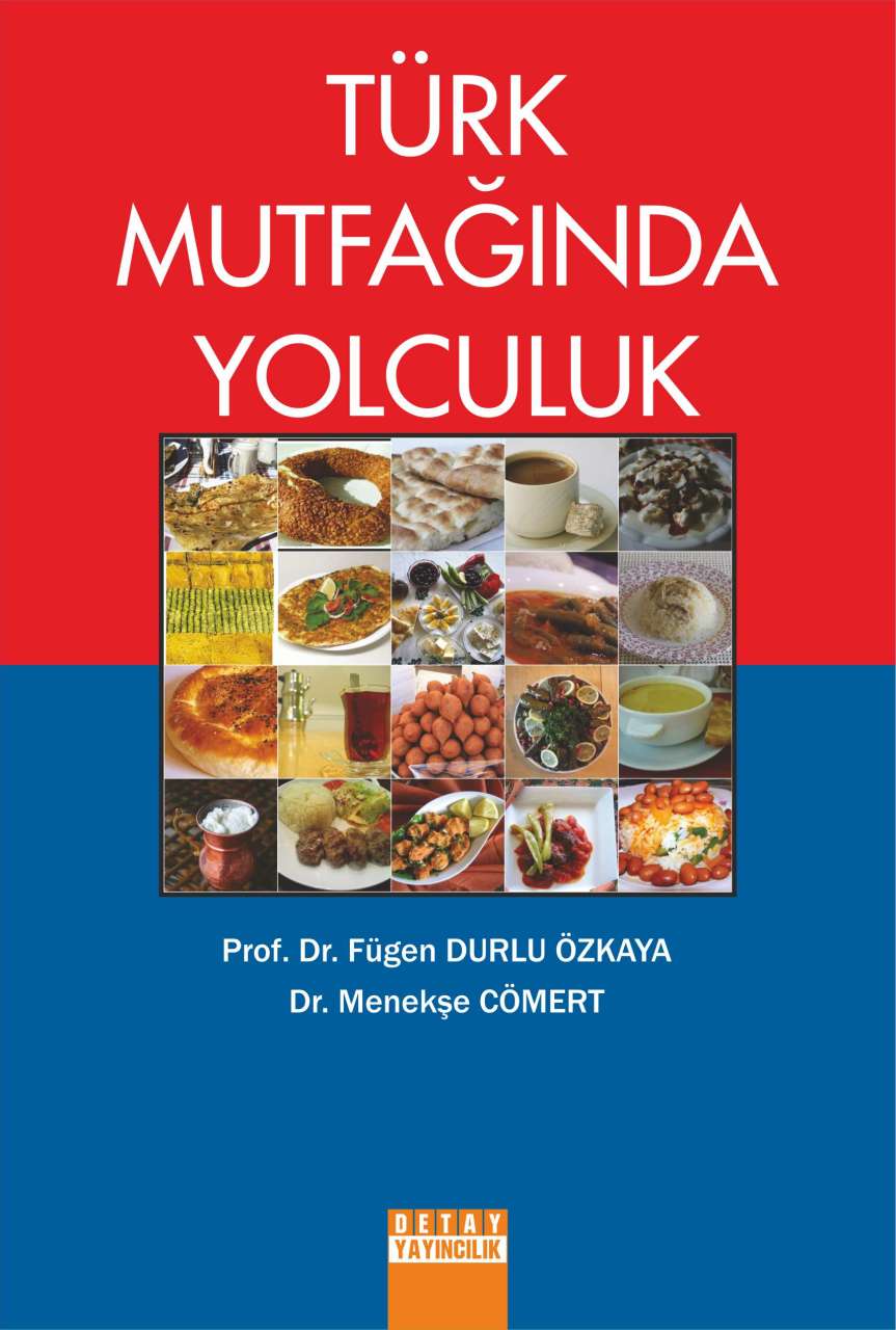 TÜRK MUTFAĞINDA YOLCULUK