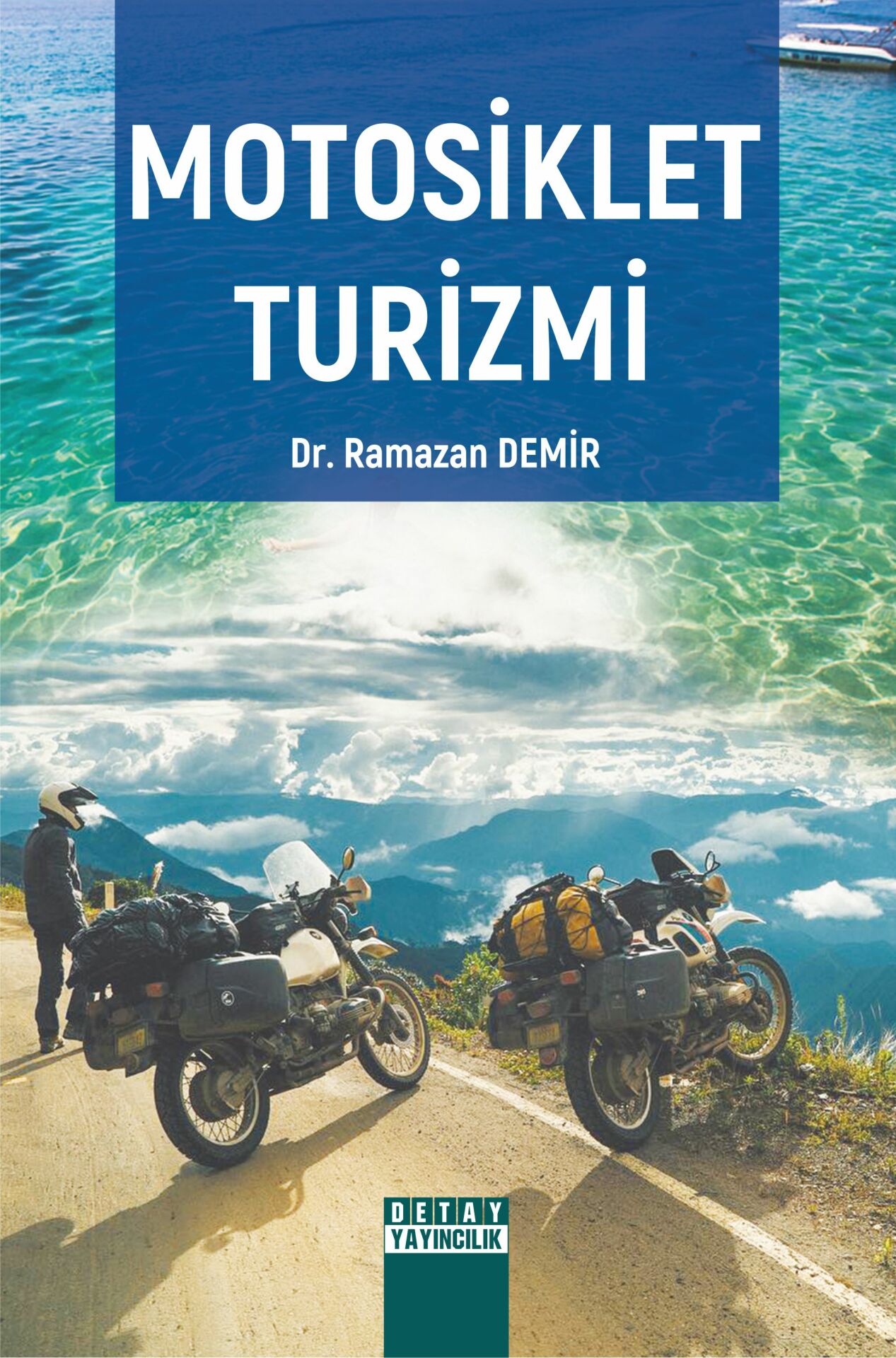 MOTOSİKLET TURİZMİ