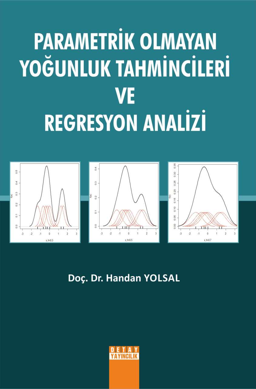 PARAMETRİK OLMAYAN YOĞUNLUK TAHMİNCİLERİ VE REGRESYON ANALİZİ