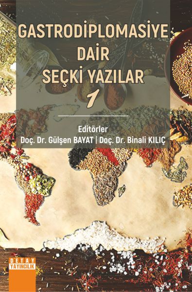 GASTRODİPLOMASİYE DAİR SEÇKİ YAZILAR 1