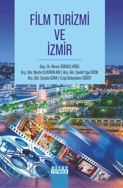 FİLM TURİZMİ VE İZMİR