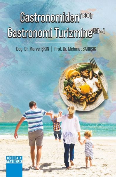 GASTRONOMİDEN(1800) GASTRONOMİ TURİZMİNE(20∞)