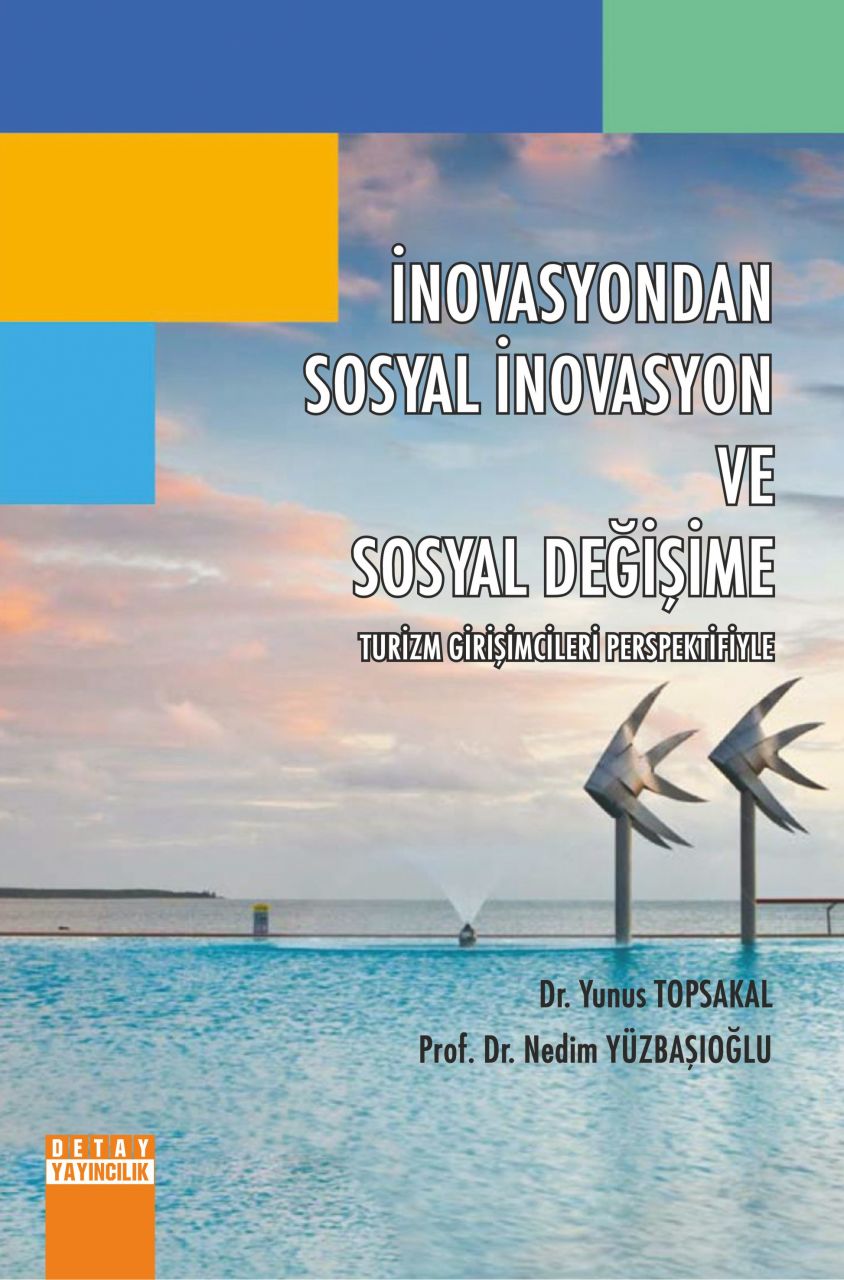 İNOVASYONDAN SOSYAL İNOVASYON VE SOSYAL DEĞİŞİME Turizm Girişimcileri Perspektifiyle