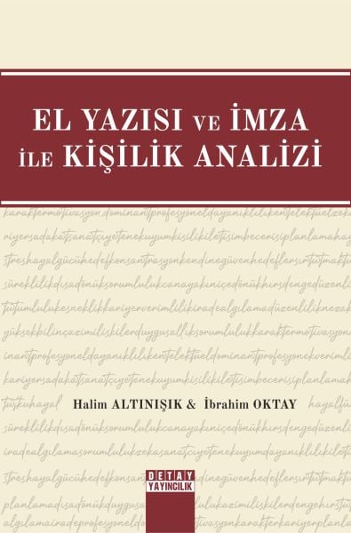 EL YAZISI VE İMZA İLE KİŞİLİK ANALİZİ