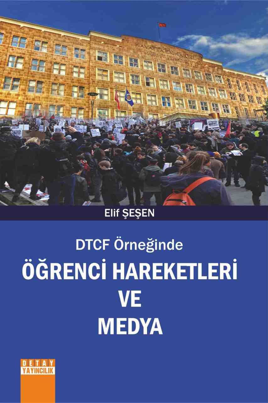 DTCF Örneğinde ÖĞRENCİ HAREKETLERİ VE MEDYA