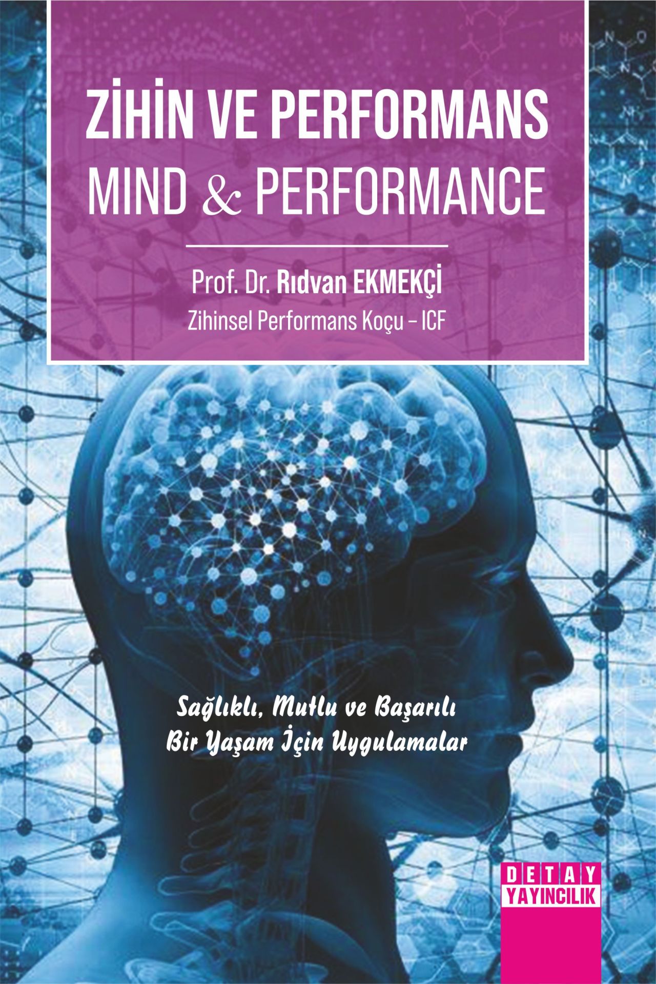 ZİHİN VE PERFORMANS (MIND & PERFORMANCE)