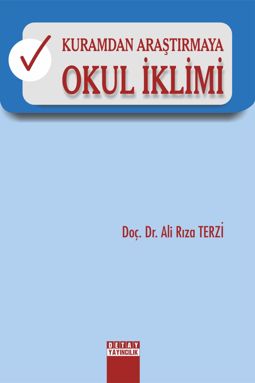 KURAMDAN ARAŞTIRMAYA OKUL İKLİMİ