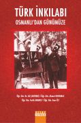 TÜRK İNKILABI Osmanlıdan Günümüze
