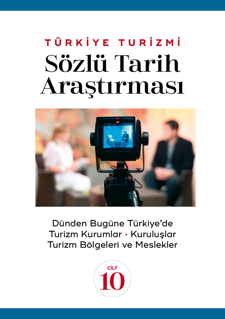 TÜRKİYE TURİZMİ DÜNDEN BUGÜNE TÜRKİYEDE TURİZM CİLT 10