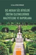 DIŞ MEKAN SÜS BİTKİLERİ ÜRETİM İŞLETMELERİNDE MALİYETLEME VE RAPORLAMA