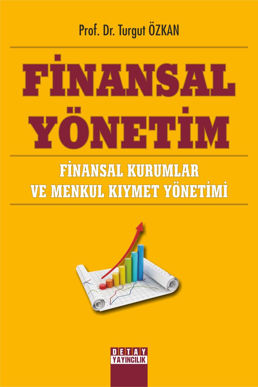 FİNANSAL YÖNETİM Finansal Kurumlar ve Menkul Kıymet Yönetimi