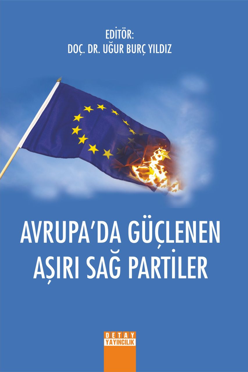 AVRUPA’DA GÜÇLENEN AŞIRI SAĞ PARTİLER