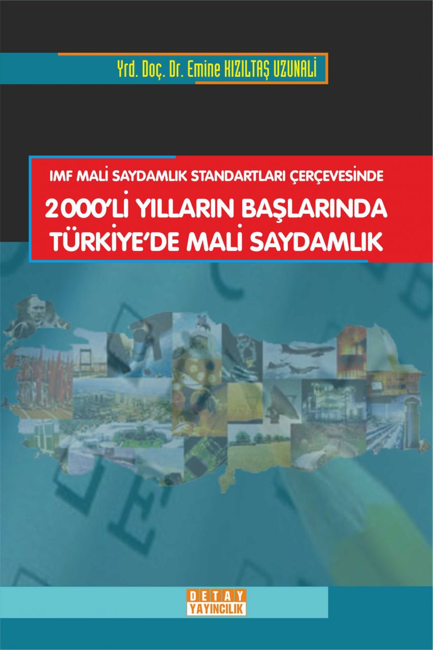 IMF Mali Saydamlık Standartları Çerçevesinde 2000 Lİ YILLARIN BAŞLARINDA TÜRKİYE'DE MALİ SAYDAMLIK