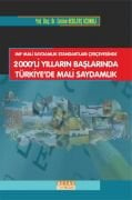 IMF Mali Saydamlık Standartları Çerçevesinde 2000 Lİ YILLARIN BAŞLARINDA TÜRKİYE'DE MALİ SAYDAMLIK