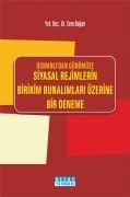 Osmanlıdan Günümüze SİYASAL REJİMLERİN BİRİKİM BUNALIMLARI ÜZERİNE BİR DENEME