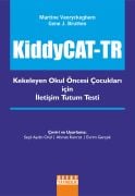 KiddyCAT-TR / KEKELEYEN OKUL ÖNCESİ ÇOCUKLARI İÇİN İLETİŞİM TUTUM TESTİ