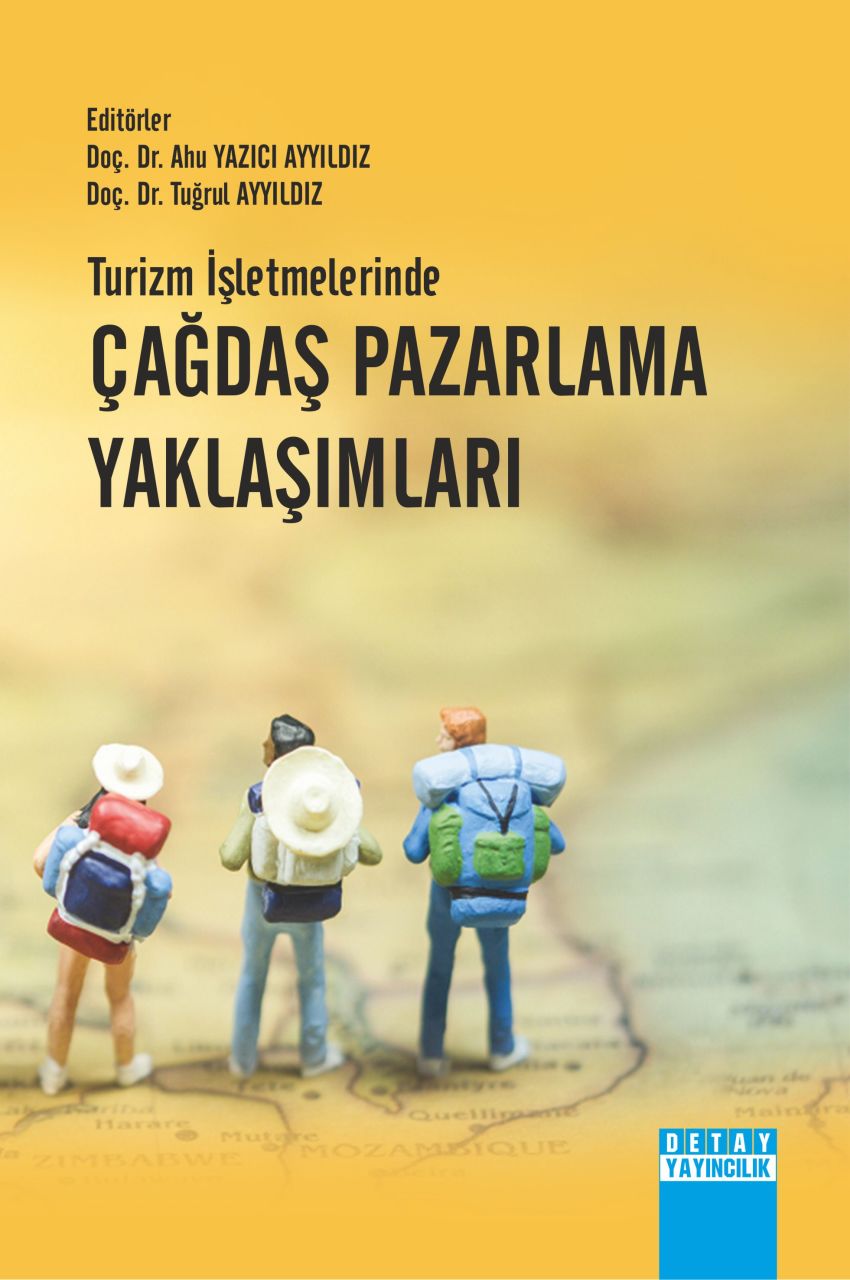 TURİZM İŞLETMELERİNDE ÇAĞDAŞ PAZARLAMA YAKLAŞIMLARI