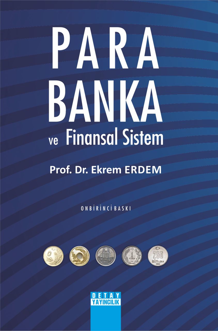 PARA BANKA VE FİNANSAL SİSTEM