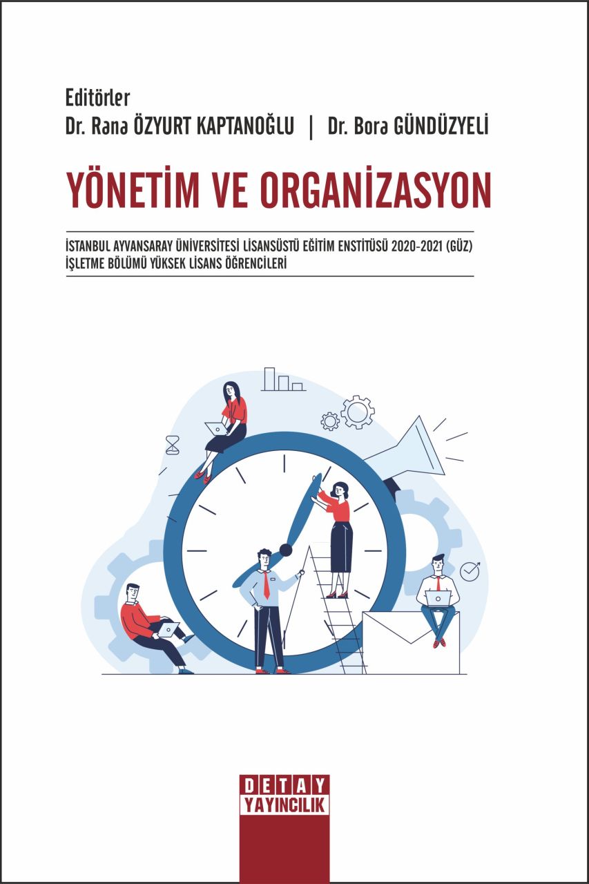 YÖNETİM VE ORGANİZASYON