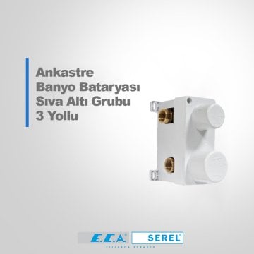 Eca Ankastre Banyo Bataryası Sıva Altı Grubu 3 Yollu