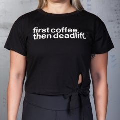 Gymholix First Coffee Then Deadlift Crop Tshirt