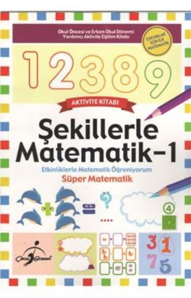 Süper Matematik - Şekillerle Matematik-1