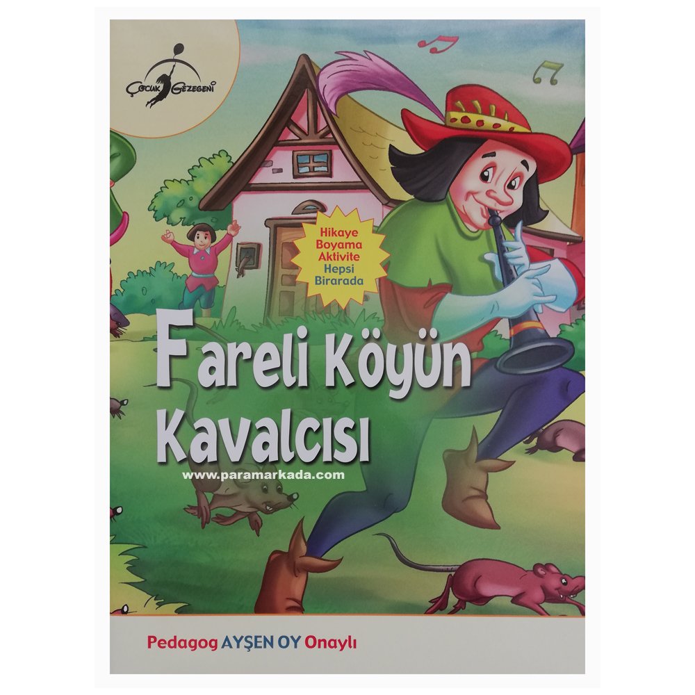 Hikayeli, Boyamalı ve Aktiviteli Dünya Masalları - Fareli Köyün Kavalcısı