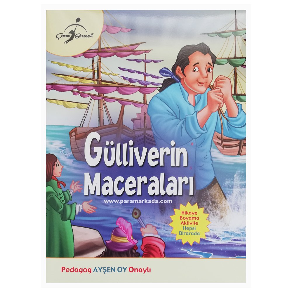 Hikayeli, Boyamalı ve Aktiviteli Dünya Masalları - Gülliverin Maceraları