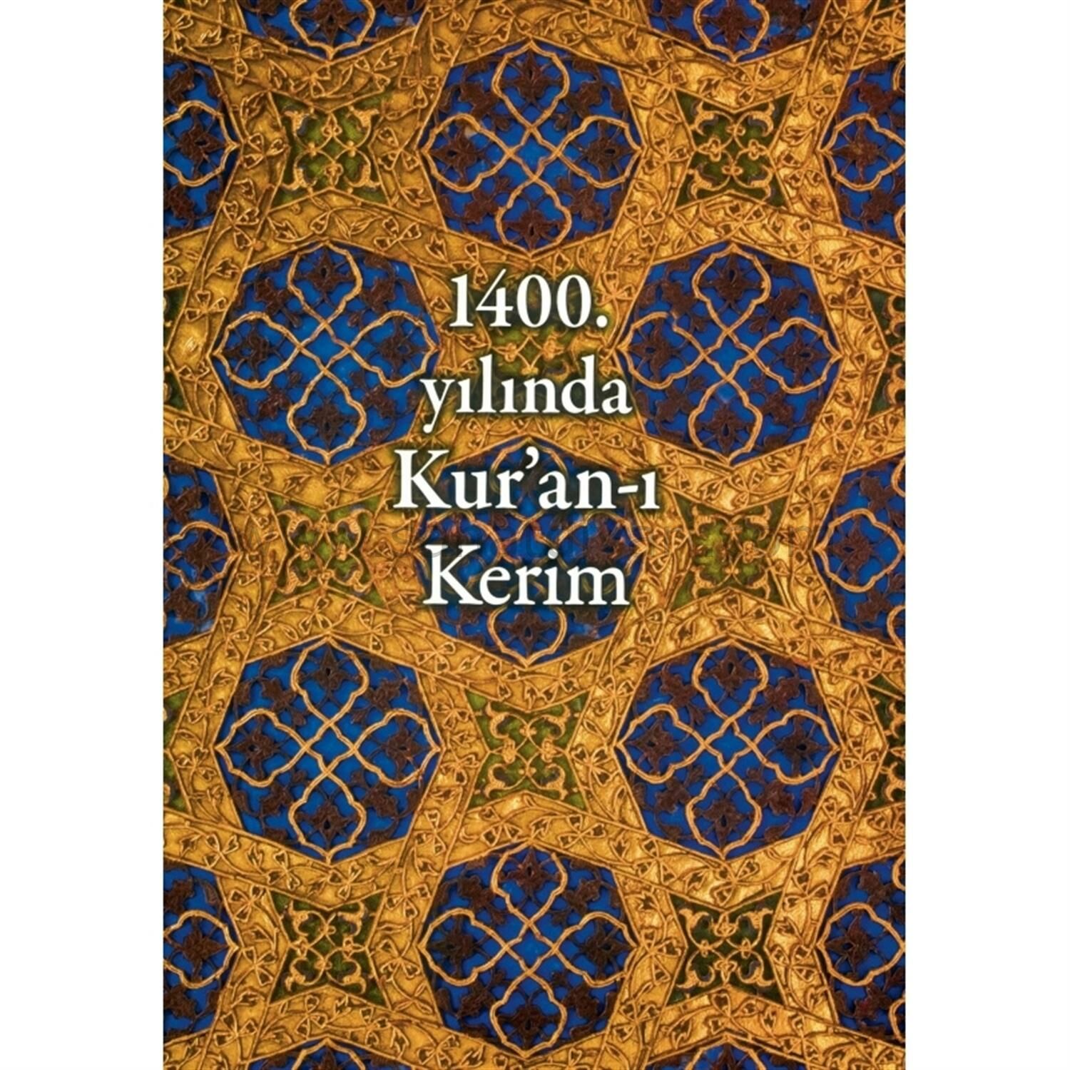 1400. Yılında Kuranı Kerim CİLTSİZ