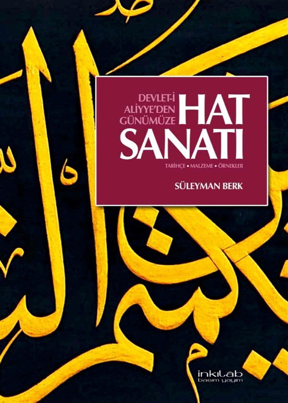 Devlet-i Aliyye'den Günümüze Hat Sanatı - Dr. Süleyman Berk