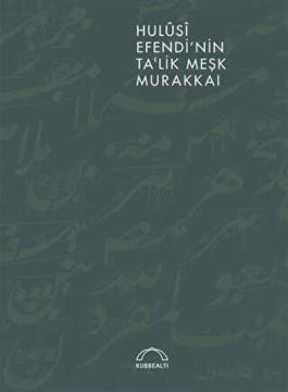 Hulusi Efendinin Talik Meşk Murakkaı