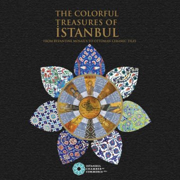 The Colorful Treasures Of İstanbul